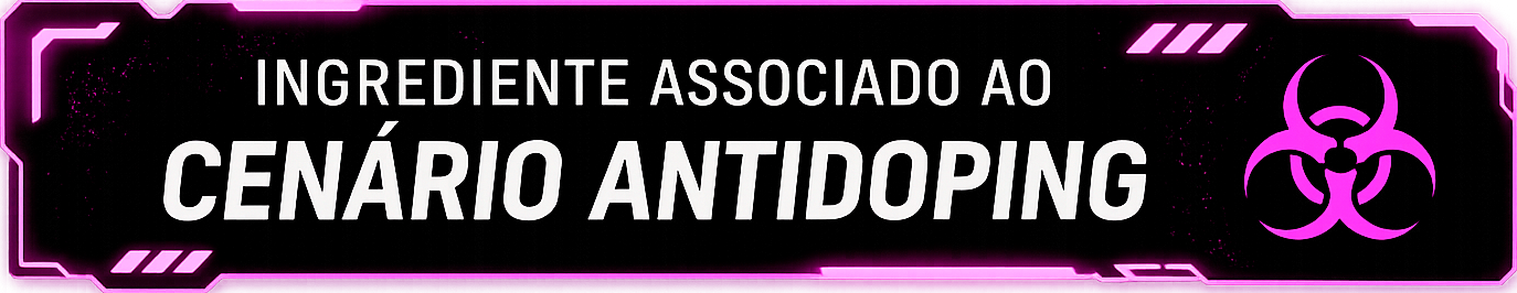 Ingrediente associado ao cenário antidoping